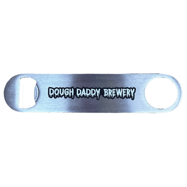 Silver metal bottle opener with "Dough Daddy Brewery" written in black, drippy letters across the center.