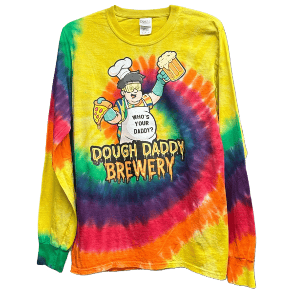 A long-sleeve tie-dye shirt with "Dough Daddy Brewery" and a cartoon chef holding pizza and beer, captioned "Who's Your Daddy?.